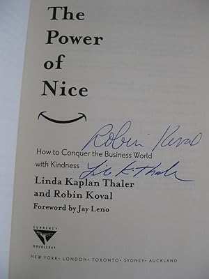 The Power Of Nice: How To Conquer The Business World With Kindness