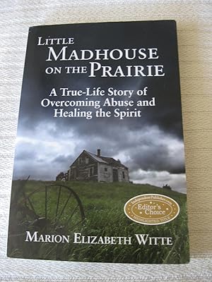 Little Madhouse On The Prairie