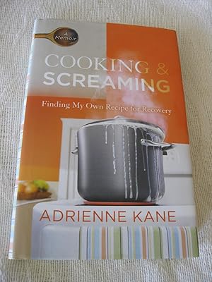 Cooking & Screaming