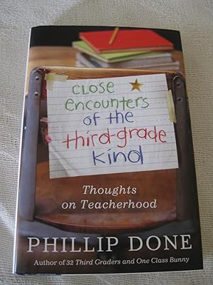 Close Encounters Of The Third-Grade Kind: Thoughts On Teacherhood