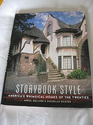 Storybook Style: America's Whimsical Homes Of The Twenties