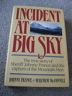 Incident At Big Sky