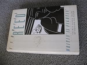 Writin' Is Fightin': Thirty-Seven Years Of Boxing On Paper