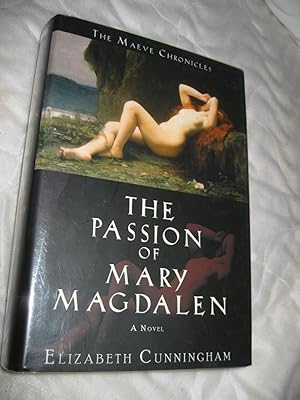 The Passion Of Mary Magdalen