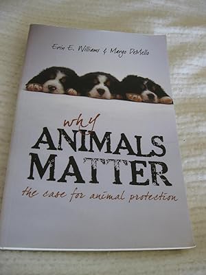 Why Animals Matter: The Case For Animal Protection