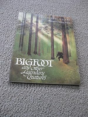 Bigfoot And Other Legendary Creatures