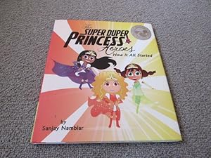 The Super Duper Princess Heroes: How It Started