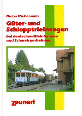 Güter- und Schlepptriebwagen bei deutschen Kleinbahnen und Schmalspurbahnen