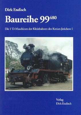 Baureihe 99.480: Die 1'D-Maschinen der Kleinbahnen des Kreises Jerichow I