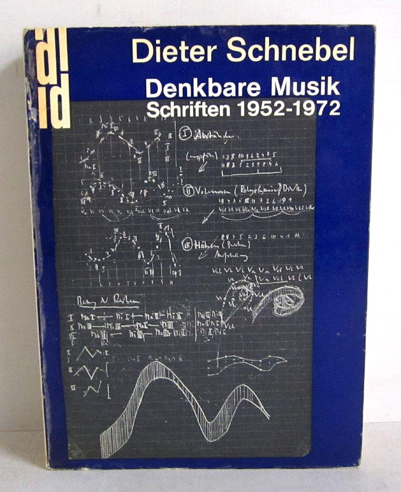 Denkbare Musik. Schriften 1952 - 1972