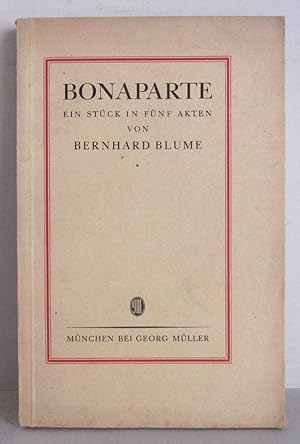 Bonaparte - Ein Stück in fünf Akten - signiert mit Widmung