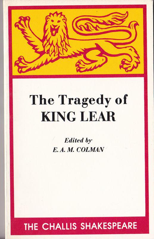 The Tragedy of King Lear - Shakespeare, William und Colman, E.A.M.(Hrsg.)