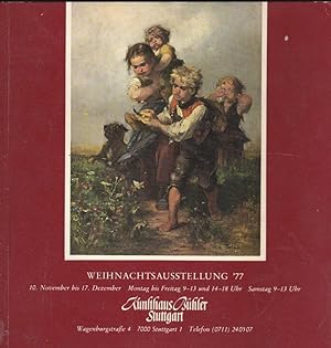 Weihnachtsausstellung '77, 10. November bis 17. Dezember