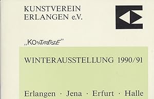 Kunstverein Erlangen e.V. Kontraste. Winterausstellung 1990/91