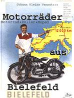 Motorräder aus Bielefeld,, - Johann Kleine Vennekate
