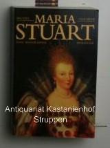 Maria Stuart. Eine Biographie.,Aus dem Französischen von Enrico Heinemann und Ursel Schäfer. - Duchein, Michel