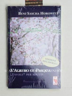 L' Albero di Pasqua. favole per adulti. Fremdsprachige Literatur.,Edizione Rielaborata. Italienisch.,, - Horowitz, Beni Sascha