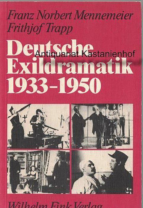 Deutsche Exildramatik 1933 bis 1950