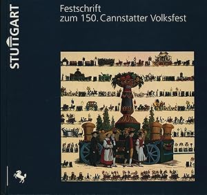 Festschrift zum 150. Cannstatter Volksfest