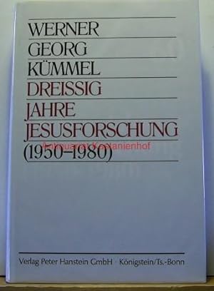 Dreissig Jahre Jesusforschung : (1950 - 1980). ,Herausgegeben von Helmut Merklein. (=Bonner Bibli...