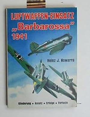 Luftwaffen-Einsatz "Barbarossa" Rußland 1941,Gliederung - Ansatz - Erfolge - Verluste