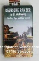 Deutsche Panzer im II. Weltkrieg,Panther, Tiger und ihre Gegner
