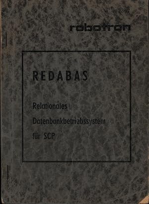 Robotron 2367. Redabas. Relationales Datenbankbetriebssystem für SCP.