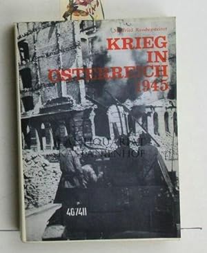 Krieg in Österreich 1945,mit Bildern und Kartenbeilagen