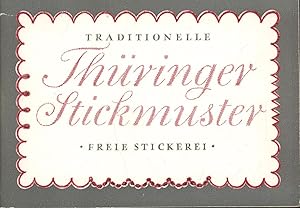 Traditionelle Thüringer Stickmuster. Freie Stickerei.,Gesamtgestaltung Ludwig Winkler. Fotos Günt...