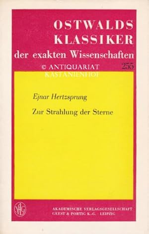 Ostwalds Klassiker der exakten Wissenschaften 255. 2., ergänzte Auflage.,Zur Strahlung der Sterne...