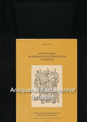 Der Weinbau im ehemaligen Fürstentum Lüneburg,eine landeskundliche und kulturgeschichtliche Studi...