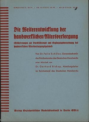 Die Weiterentwicklung der handwerklichen Altersversorgung,(Erläuterungen zur Durchführungs- und E...