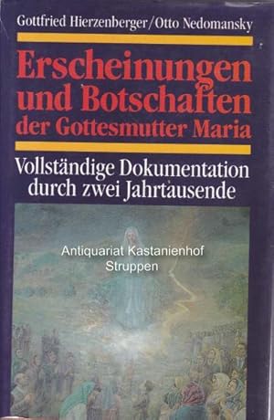 Erscheinungen und Botschaften der Gottesmutter Maria.