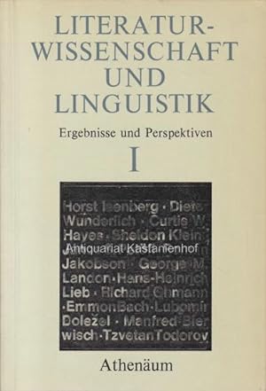 Literaturwissenschaft und Linguistik. Ergebnisse und Perspektiven I.,Band 1. Grundlagen und Vorau...
