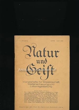 Natur und Geist - 4. Jahrgang Heft 4,Monatshefte für Wissenschaft, Weltanschauung und Lebensgesta...