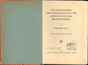 Die Philosophie der Gegenwart und ihr Einfluss auf das Bildungsideal.