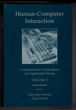 Human-Computer Interaction: Communication, Cooperation, and Application Design, Volume 2 (Human Factors and Ergonomics)