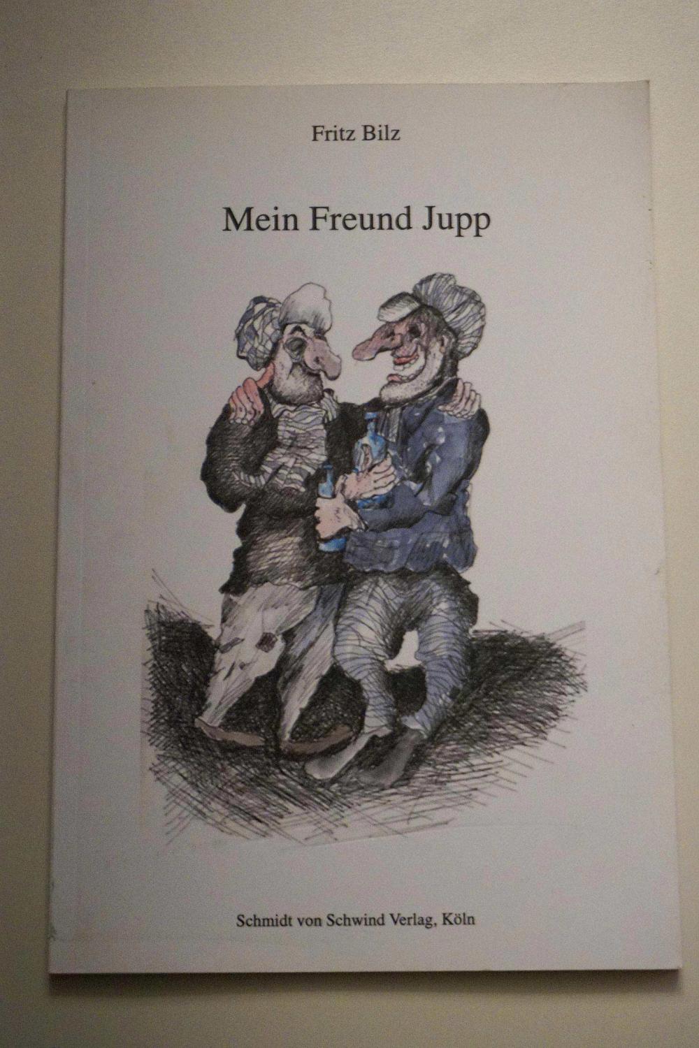 Mein Freund Jupp - Bilz, Fritz