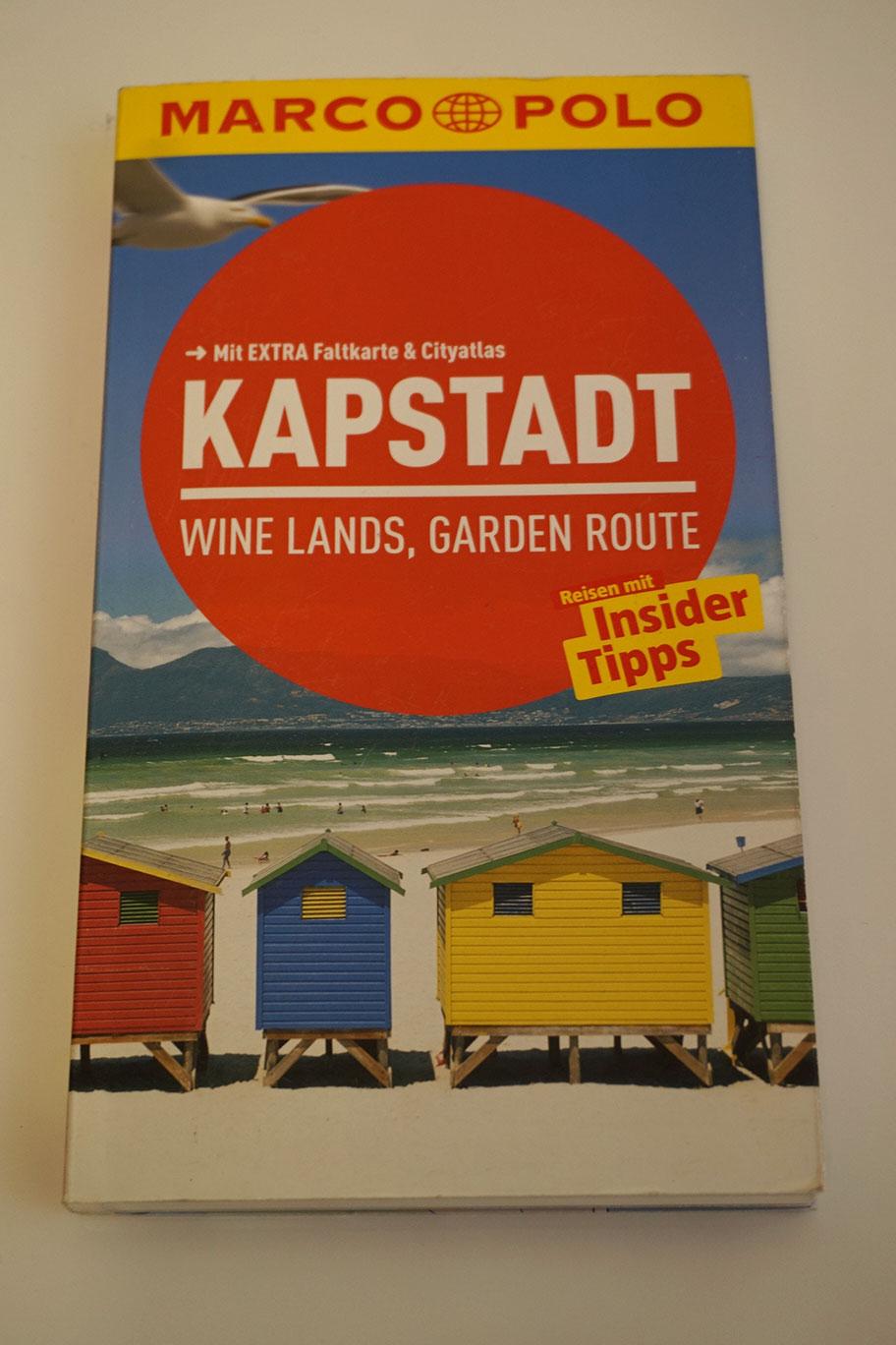 MARCO POLO Reiseführer Kapstadt, Wine-Lands und Garden Route - Reisen mit Insider-Tipps. Mit EXTRA Faltkarte & Reiseatlas - Schächtele, Kai; Jeschonneck, Anja