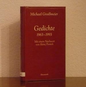 Gedichte 1963-1993. Mit einem Nachwort von Heinz Piontek.