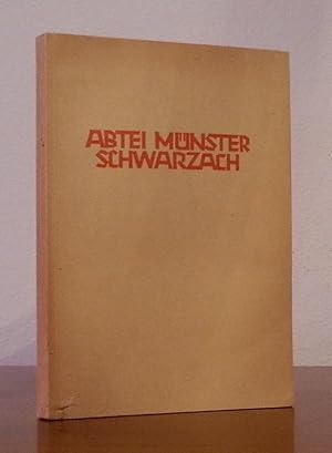 Abtei Münsterschwarzach. Arbeiten aus ihrer Geschichte. Festgabe zur Weihe der Kirche 1938.