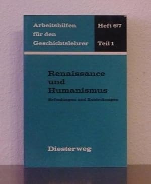 Renaissance und Humanismus. Erfindungen und Entdeckungen. [Arbeitshilfen für den Geschichtslehrer...