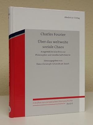Über das weltweite soziale Chaos. Ausgewählte Schriften zur Philosophie und Gesellschaftstheorie.