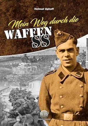 Mein Weg durch die Waffen-SS.