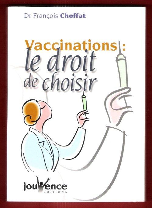Vaccinations, le droit de choisir