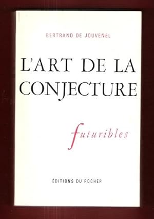 L'Art de La Conjoncture : Futuribles