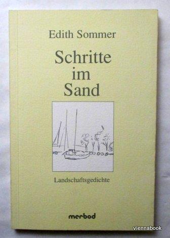 Schritte im Sand. Landschaftsgedichte - Sommer, Edith