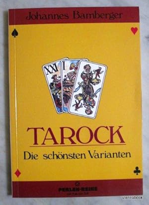 Tarock. Die schönsten Varianten