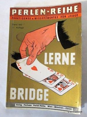 Lerne Bridge! Das Bridgebuch für Anfänger. Perlen-Reihe Nr. 642