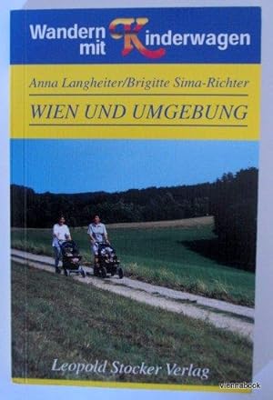 Wandern mit Kinderwagen. Wien und Umgebung.